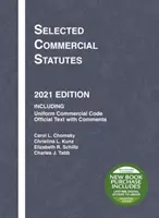Vybrané obchodní zákony - vydání 2021 - Selected Commercial Statutes - 2021 Edition
