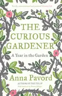 Zvědavý zahradník - Curious Gardener