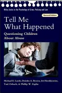 Řekni mi, co se stalo - Výslech dětí o zneužívání - Tell Me What Happened - Questioning Children About Abuse