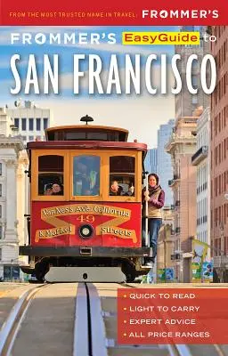 Snadný průvodce po San Franciscu od Frommera - Frommer's Easyguide to San Francisco