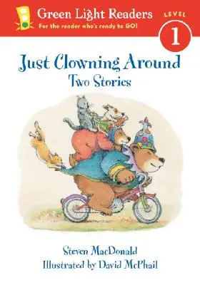 Just Clowning Around (Jen tak si šaškovat): Dva příběhy - Just Clowning Around: Two Stories