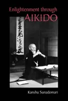 Osvícení prostřednictvím aikida - Enlightenment through Aikido
