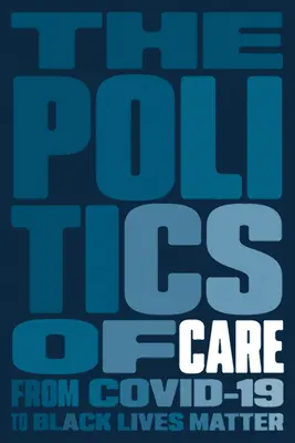 Politika péče - The Politics of Care