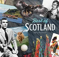 To nejlepší ze Skotska: A Caledonian Miscellany - Best of Scotland: A Caledonian Miscellany