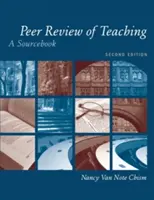 Peer Review of Teaching: A Sourcebook (Vzájemné hodnocení výuky: zdrojová příručka) - Peer Review of Teaching: A Sourcebook