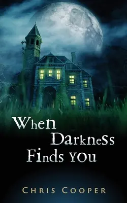 Když si tě najde tma - When Darkness Finds You