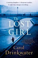 Ztracená dívka - Poutavý příběh plný tajemství a intrik. Ideální pro fanoušky Dinah Jefferiesové - Lost Girl - A captivating tale of mystery and intrigue. Perfect for fans of Dinah Jefferies