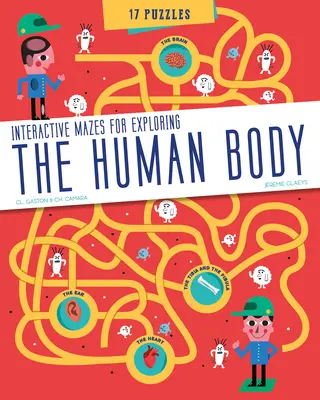 Lidské tělo: Interaktivní bludiště pro zkoumání - The Human Body: Interactive Mazes for Exploring