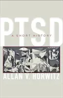 Ptsd: Stručná historie - Ptsd: A Short History