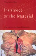 Naléhavost materiálu: Literatura ve věku biopolitiky - Insistence of the Material: Literature in the Age of Biopolitics