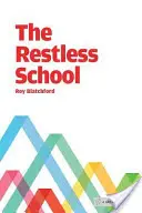 Neklidná škola - Restless School
