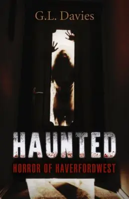 Strašidla: Horor v Haverfordwestu - Haunted: Horror of Haverfordwest