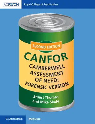 Camberwell Assessment of Need: Forenzní verze: Canfor - Camberwell Assessment of Need: Forensic Version: Canfor