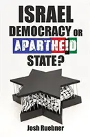 Izrael: Demokracie, nebo stát apartheidu? - Israel: Democracy or Apartheid State?