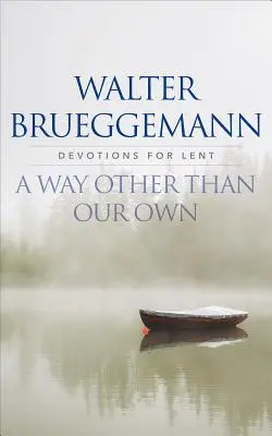 Jiná cesta než naše - A Way other than Our Own