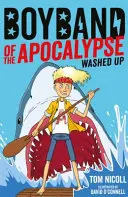 Boyband of the Apocalypse: Washed Up