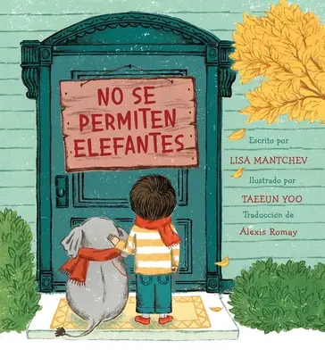 No Se Permiten Elefantes (Přísně bez slonů) - No Se Permiten Elefantes (Strictly No Elephants)