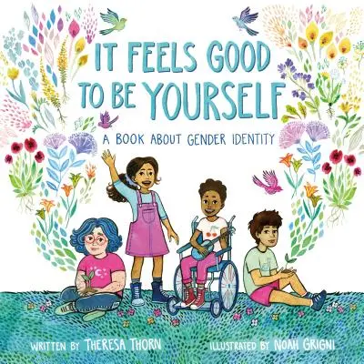 Je příjemné být sám sebou: Kniha o genderové identitě - It Feels Good to Be Yourself: A Book about Gender Identity