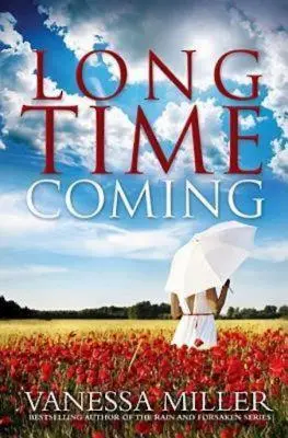 Dlouhý čas přichází - Long Time Coming