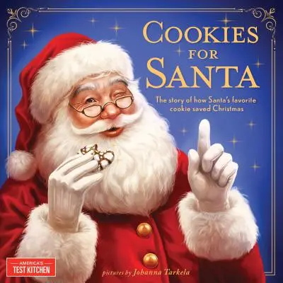 Sušenky pro Santu: Příběh o tom, jak Santovo oblíbené cukroví zachránilo Vánoce. - Cookies for Santa: The Story of How Santa's Favorite Cookie Saved Christmas