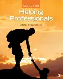 Dovednosti pro pomáhající profesionály - Skills for Helping Professionals