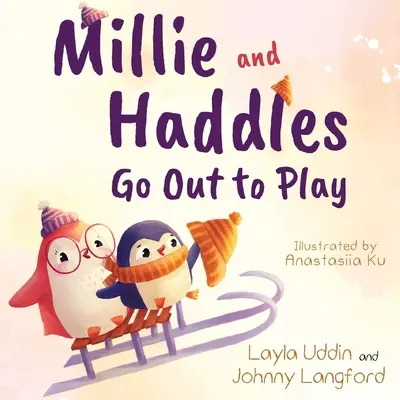 Millie a Haddles si jdou hrát ven - Millie and Haddles Go Out to Play