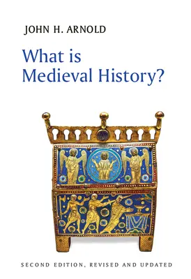 Co jsou středověké dějiny? - What Is Medieval History?