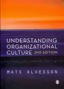 Pochopení organizační kultury - Understanding Organizational Culture