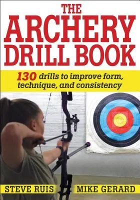 Kniha o lukostřelbě - The Archery Drill Book