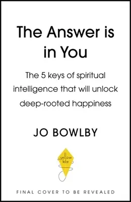 Kniha pro život: 10 kroků k duchovní moudrosti, jasné mysli a trvalému štěstí - A Book for Life: 10 Steps to Spiritual Wisdom, a Clear Mind and Lasting Happiness