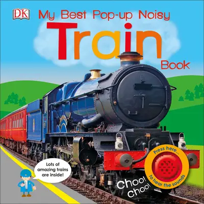 Moje nejlepší knížka o hlučných vlacích - My Best Pop-Up Noisy Train Book