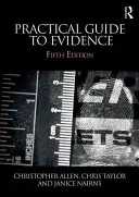 Praktický průvodce důkazy - Practical Guide to Evidence