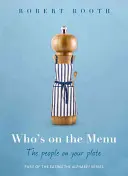 Kdo je na jídelním lístku - Who's on the Menu