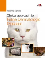 Klinický přístup k dermatologickým onemocněním koček - Clinical approach to Feline Dermatologic Diseases
