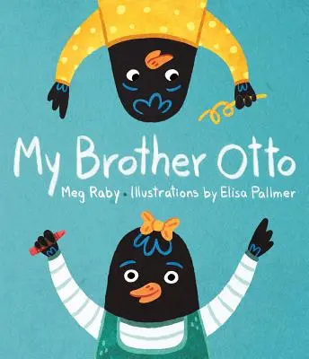 Můj bratr Otto - My Brother Otto