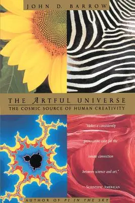 Umění vesmíru: Vesmírný zdroj lidské tvořivosti - The Artful Universe: The Cosmic Source of Human Creativity
