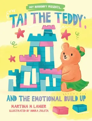 Medvídek Tai a emocionální nánosy - Tai the Teddy and The Emotional Buildup