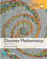 Diskrétní matematika, globální vydání - Discrete Mathematics, Global Edition