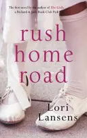 Spěšná cesta domů - Rush Home Road