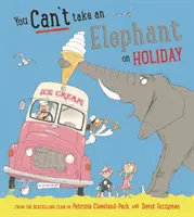 Nemůžete si vzít slona na dovolenou - You Can't Take an Elephant on Holiday