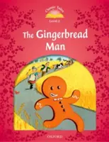 Klasické příběhy: 2. úroveň: Perníková chaloupka - Classic Tales: Level 2: The Gingerbread Man
