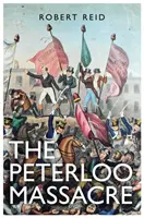 Masakr v Peterloo - Peterloo Massacre