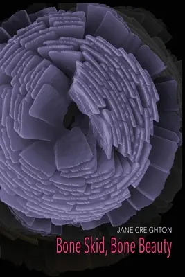 Kostěný smyk, kostěná krása - Bone Skid, Bone Beauty