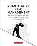 Kvantitativní řízení rizik: Koncepty, techniky a nástroje - přepracované vydání - Quantitative Risk Management: Concepts, Techniques and Tools - Revised Edition