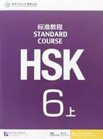 Standardní kurz HSK 6A - učebnice - HSK Standard Course 6A - Textbook