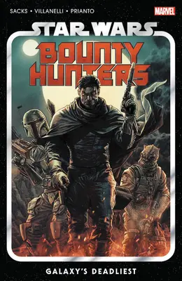 Star Wars: Lovci odměn Svazek 1: Nejsmrtelnější v galaxii - Star Wars: Bounty Hunters Vol. 1: Galaxy's Deadliest