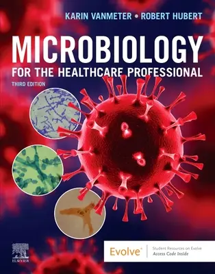 Mikrobiologie pro zdravotníky - Microbiology for the Healthcare Professional