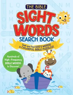 Biblická kniha pro hledání slov v paměti The Peace of Mind Sight Words Search Book: Kniha: Hledejte a najděte Boží slovo v barevných slovních hádankách! - The Peace of Mind Bible Sight Words Search Book: Seek and Find God's Word in Colorful Word Searches!