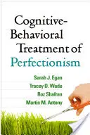 Kognitivně-behaviorální léčba perfekcionismu - Cognitive-Behavioral Treatment of Perfectionism