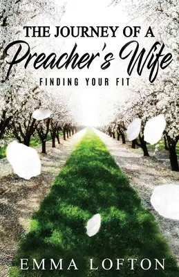 Cesta kazatelovy ženy: Najít svou vhodnost - The Journey of a Preacher's Wife: Finding Your Fit